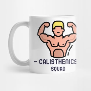 Calisthenics Fitness Squad Mug